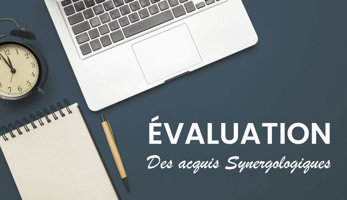 Evaluation finale – Optimiser la communication verbal par le décodage du non-verbal